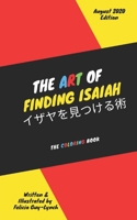The Art of Finding Isaiah: The Coloring Book 1999210050 Book Cover