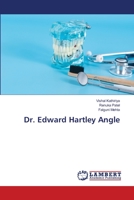 Dr. Edward Hartley Angle 6205630168 Book Cover