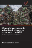 Czynniki zarządzania odpadami z tworzyw sztucznych w DRK 6209430120 Book Cover