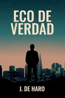 Eco de Verdad (Spanish Edition) B0F7HQLMLG Book Cover