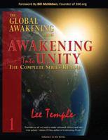Awakening Into Unity, the Complete Series Reader: The Global Awakening Series, Volume 1 1941306020 Book Cover