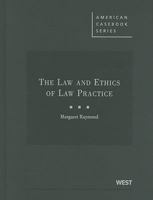 The Law and Ethics of Law Practice, 2d - CasebookPlus (American Casebook Series) 0314180435 Book Cover