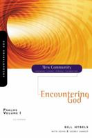 Psalms Volume 1: Encountering God (New Community Bible Study Series) (v. 1) 0310280524 Book Cover