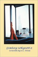 Farley Wilywitz 0595095178 Book Cover