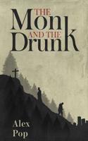 The Monk and the Drunk 1071204297 Book Cover