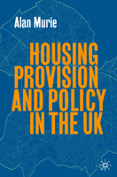 Housing Provision and Policy in the UK 9819541514 Book Cover