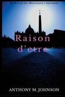 Raison d'etre 153291976X Book Cover