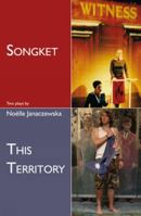 Songket, And, This Territory 0868198307 Book Cover