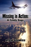 Missing in Action: A Family Saga 193330071X Book Cover