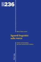 Sguardi Linguistici Sulla Marca: Analisi Morfosintattica Dei Nomi Commerciali in Italiano 303432829X Book Cover
