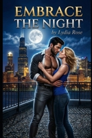 Embrace The Night (The Hunter's Bane) B0H1ND3GHD Book Cover
