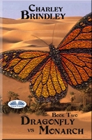 Dragonfly Vs Monarch: Book Two 8835412692 Book Cover