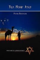 Silk Road Jesus 143634123X Book Cover