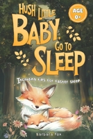Hush Little Baby, go to Sleep: Bedtime Stories for Babies – Soothing Read-Aloud Animal Tales from the Forest for Newborns and Toddlers (0+). Includes Calming Sleep Tips for Parents. B0FWKCKW51 Book Cover
