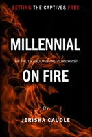 Millennial on Fire B08PXHL4WH Book Cover