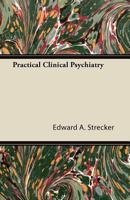 Practical Clinical Psychiatry 1447425502 Book Cover