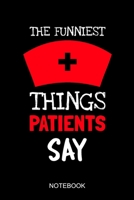 The funniest things patients say: a5 notebook, dotted, dot grid 120 pages 1712053213 Book Cover