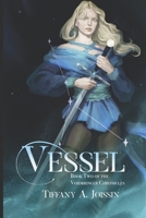 Vessel: Book Two of the Voidbringer Chronicles 1088062350 Book Cover