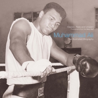 Muhammad Ali: the Illustrated Biography 0955794900 Book Cover