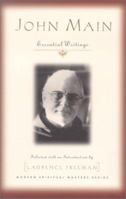 John Main: Essential Writings 1570754152 Book Cover