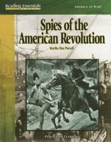 Spies Of The American Revolution (Reading Essentials in Social Studies) 078915854X Book Cover