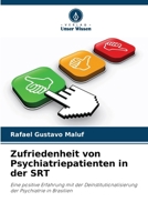 Zufriedenheit von Psychiatriepatienten in der SRT (German Edition) 6208115248 Book Cover