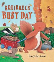 Squirrel's Busy Day 1435156021 Book Cover