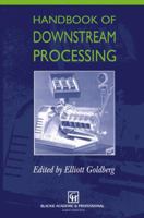 Handbook of Downstream Processing 0751403644 Book Cover