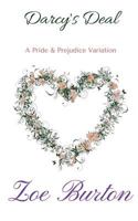 Darcy's Deal: A Pride & Prejudice Novella Variation 1535358653 Book Cover