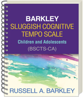 Barkley Sluggish Cognitive Tempo Scale--Children and Adolescents (BSCTS-CA) 1462535186 Book Cover