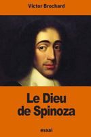 Le Dieu de Spinoza 1541335708 Book Cover