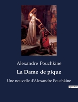 La Dame de pique: Une nouvelle d'Alexandre Pouchkine B0BYRTBW67 Book Cover