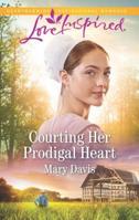 Courting Her Prodigal Heart 1335478892 Book Cover