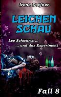 Leichenschau: Leo Schwartz ... und das Experiment 3741249556 Book Cover