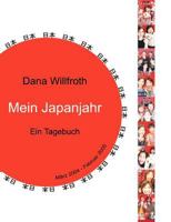Mein Japanjahr: Ein Tagebuch 3833467738 Book Cover