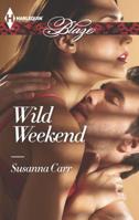 Wild Weekend 0373798024 Book Cover