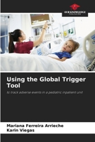Using the Global Trigger Tool 6200723885 Book Cover