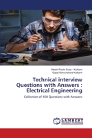 Technical interview Questions with Answers : Electrical Engineering: Collection of 450 Questions with Answers 620256413X Book Cover