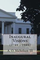 Inaugural Visions: 1537294970 Book Cover