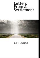 Letters from a Settlement 1173165010 Book Cover