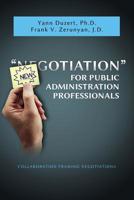 Newgotiation For Public Administration Professionals 1600425003 Book Cover
