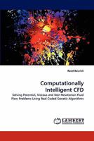 Computationally Intelligent CFD 3843355193 Book Cover