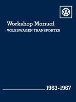 Volkswagen Transporter (Type 2) Workshop Manual: 1963-1967 0837616980 Book Cover