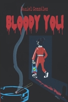Bloody Yoli (Spanish Edition) B0DHTPJB8N Book Cover