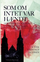 Som om intet var h?ndt. Den danske folkekirke under bes?ttelsen 8726317702 Book Cover