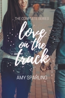 Love on the Track: The Complete Series B098CR45SQ Book Cover