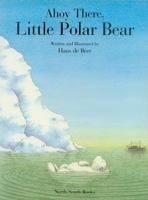 Kleine ijsbeer, waar ga je naartoe? 1558583890 Book Cover