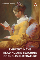 Empathy in the Reading and Teaching of English Literature 1839994193 Book Cover