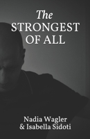 The Strongest of All B089TWS1CM Book Cover