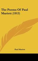 The Poems Of Paul Mariett 0548571422 Book Cover